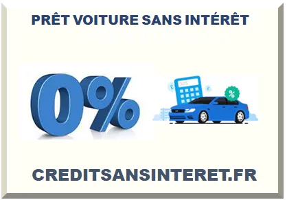 PRÊT VOITURE SANS INTÉRÊT 2026-2027